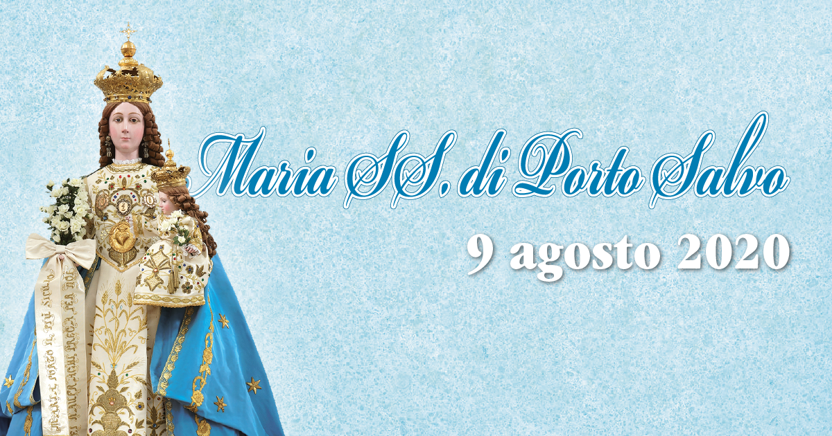 Festività Maria SS. di Porto Salvo 2020 Festività Maria SS. di Porto Salvo 2020